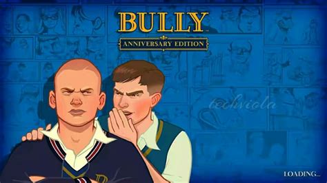 Bully: Anniversary edition for Android .